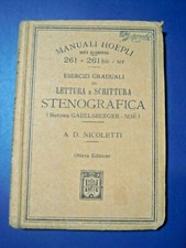 NICOLETTI A. Manuale Hoepli ESERCIZI DI LETTURA E SCRITTURA STENOGRAFICA 1924