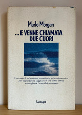 ...E VENNE CHIAMATA DUE CUORI DI Marlo Morgan