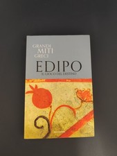 LIBRO IL GIOCO DEL DESTINO EDIPO GRANDI MITI GRECI 1 MONDADORI 2019
