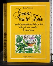 GUARIRE CON LE ERBE. TOM