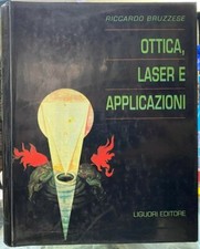 (Scienze) R. Bruzzese - OTTICA LASER E APPLICAZIONI - Liguori 1994