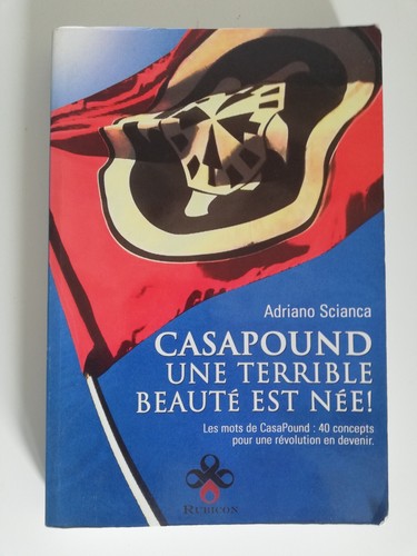 Casapound une terrible beaute - casapound,