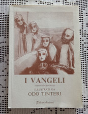 I VANGELI ILLUSTRATI DA Odo Tinteri testo in genovese di Antonio Canepa