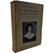 L'Imperatrice Senza Impero La Contessa di Castiglione Mario Mazzucchelli 1930