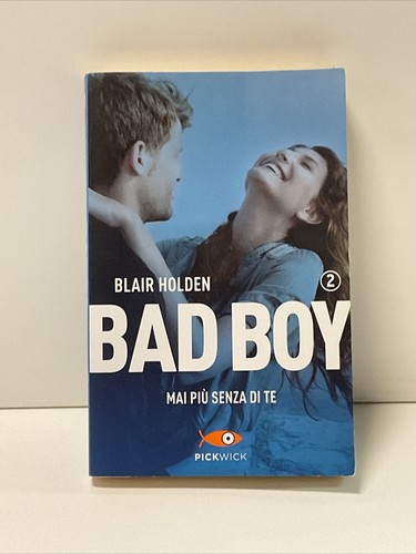 Bad boy mai piu senza - boy,