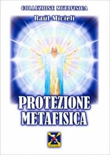 LIBRO PROTEZIONE METAFISICA -
