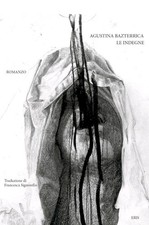 Le Indegne Agustina Bazterrica
