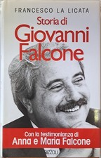 Storia di Giovanni Falcone [Paperback] La Licata, Francesco