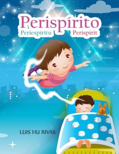 Perispirit the spiritual - -,