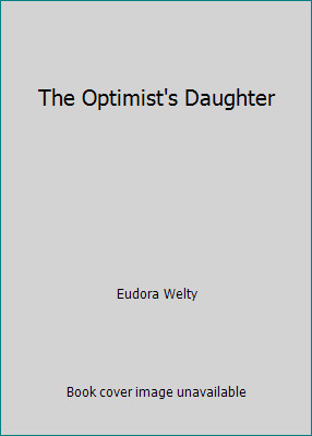 The optimist daughter by - optimist's,