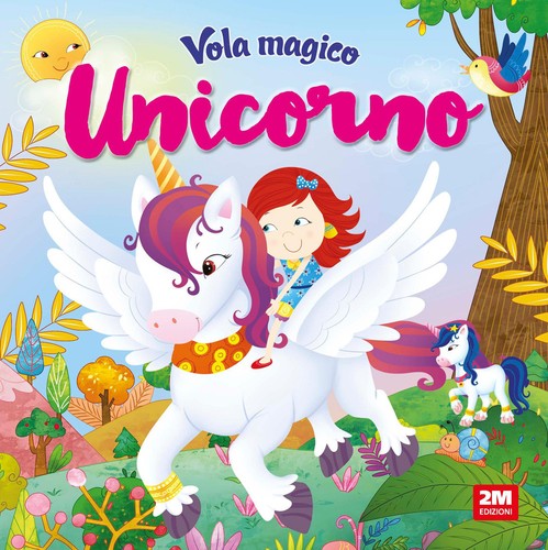 Vola magico unicorno - ediz., a