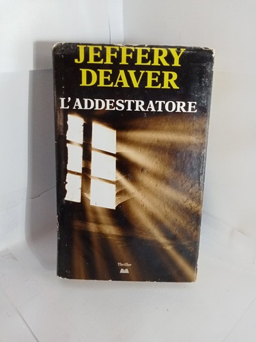 Jeffery deaver addestratore - deaver, l'addestratore