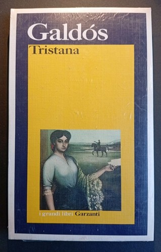 Tristana galdós i grandi - tristana,