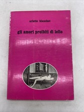 ARLETTE BLANCHOT - GLI AMORI PROIBITI DI LELIO