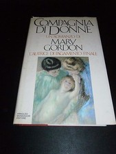 Mary Gordon, Compagnia di donne, Mondadori - 1^ ed. 1982