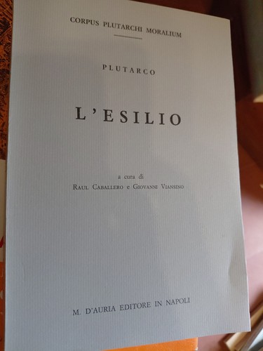 Plutarco esilio cura - l'esilio, di