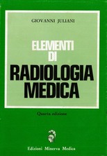 ELEMENTI DI RADIOLOGIA MEDICA