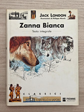 Zanna Bianca - J. London - Classici Battello a Vapore - Piemme Junior - I Ed. 98