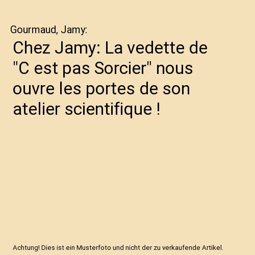 Chez jamy vedette - de, "c