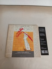 Caratteri ribelli. La stampa