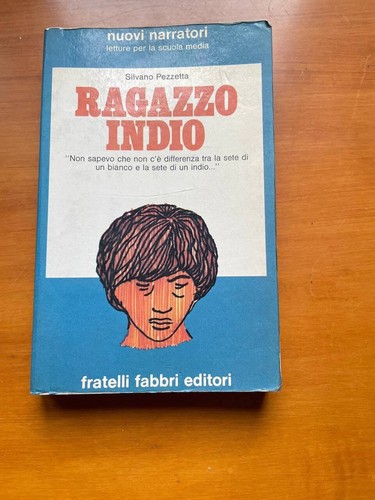 Ragazzo indio silvano pezzetta - silvano,