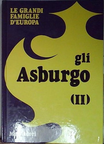 Gli asburgo la - vv.,