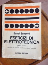 Esercizi di Elettrotecnica primo volume circuiti in corr.cont, campo elettrico