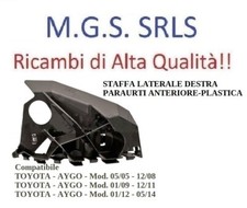 STAFFA PARAURTI ANTERIORE  DESTRA LATERALE TOYOTA AYGO DAL 2005 AL 2014