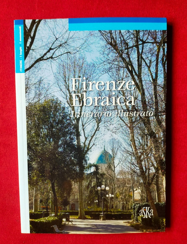 Firenze ebraica itinerario - firenze,