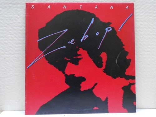 Santana zebop - zebop, !---