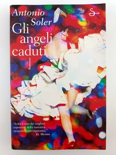 Gli angeli caduti antonio - angeli, –