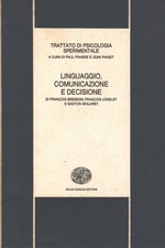 Linguaggio, comunicazione e decisione - AA.VV. (Giulio Einaudi Editore) [1978]