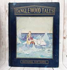 Tanglewood Tales by Nathaniel Hawthorne 1921 Sterrett Color Illustrations HC