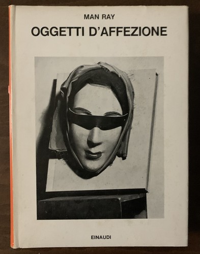 Man ray oggetti d affezione - man, d'affezione
