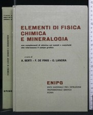 ELEMENTI DI FISICA CHIMICA E MINERALOGIA. AA.VV. ENIPG.