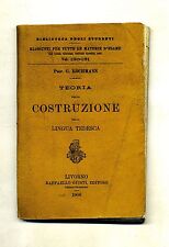 Lochmann#TEORIA DELLA COSTRUZIONE NELLA LINGUA TEDESCA#Giusti 1906 Tedesco Libro