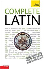 Complete Latin: Teach Yourself