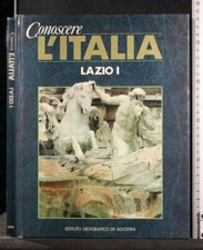 CONOSCERE L'ITALIA. LAZIO 1