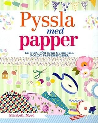 Pyssla med papper en - med, :