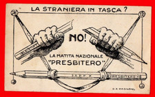 MATITA NAZIONALE PRESBITERO - BLEISTIFT STRANIERA IN TASCA? NO! PROPAGANDA 1GM