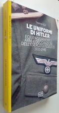 stephen bull LE UNIFORMI DI HITLER 1933-45 1945 leg bam soldati 179 2024