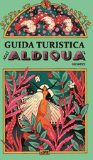 GUIDA TURISTICA AGLI ALDIQUA'