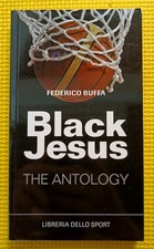 Federico Buffa - Black Jesus