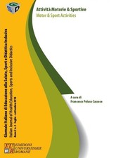 Libro - Attivita Motorie & Sportive-Motor & Sport Activities  - Edizioni Univ. R