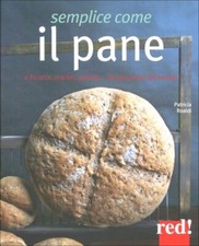 LIBRO SEMPLICE COME IL PANE - PATRICIA ROALDI