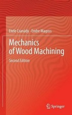 Mechanics of Wood Machining -