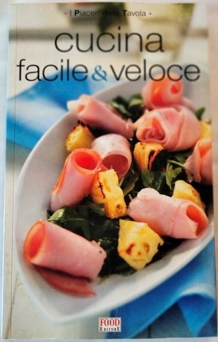 Libro cucina facile - e, veloce