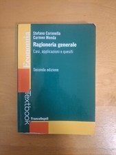 Ragioneria generale. Casi, applicazioni e quesiti. S.Coronella. Francoangeli