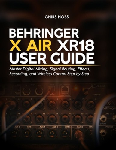 Behringer air xr18 - xr18, user