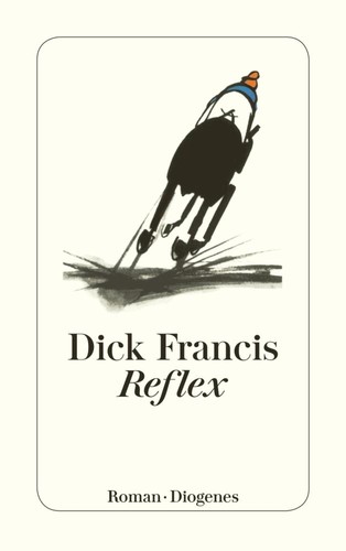 Reflex dick francis - dick,
